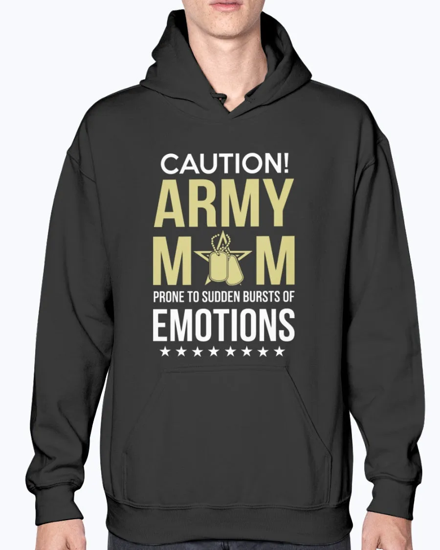Army Mom Caution Emotions T-shirts
