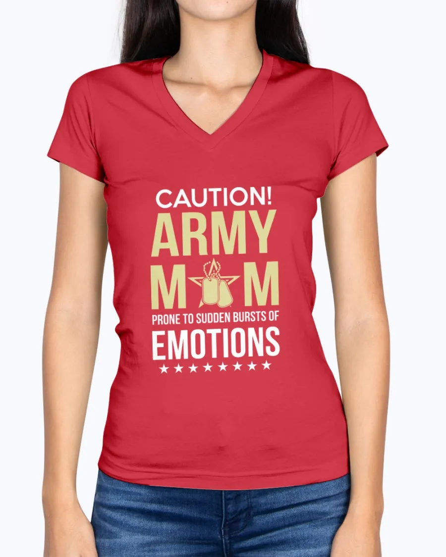 Army Mom Caution Emotions T-shirts