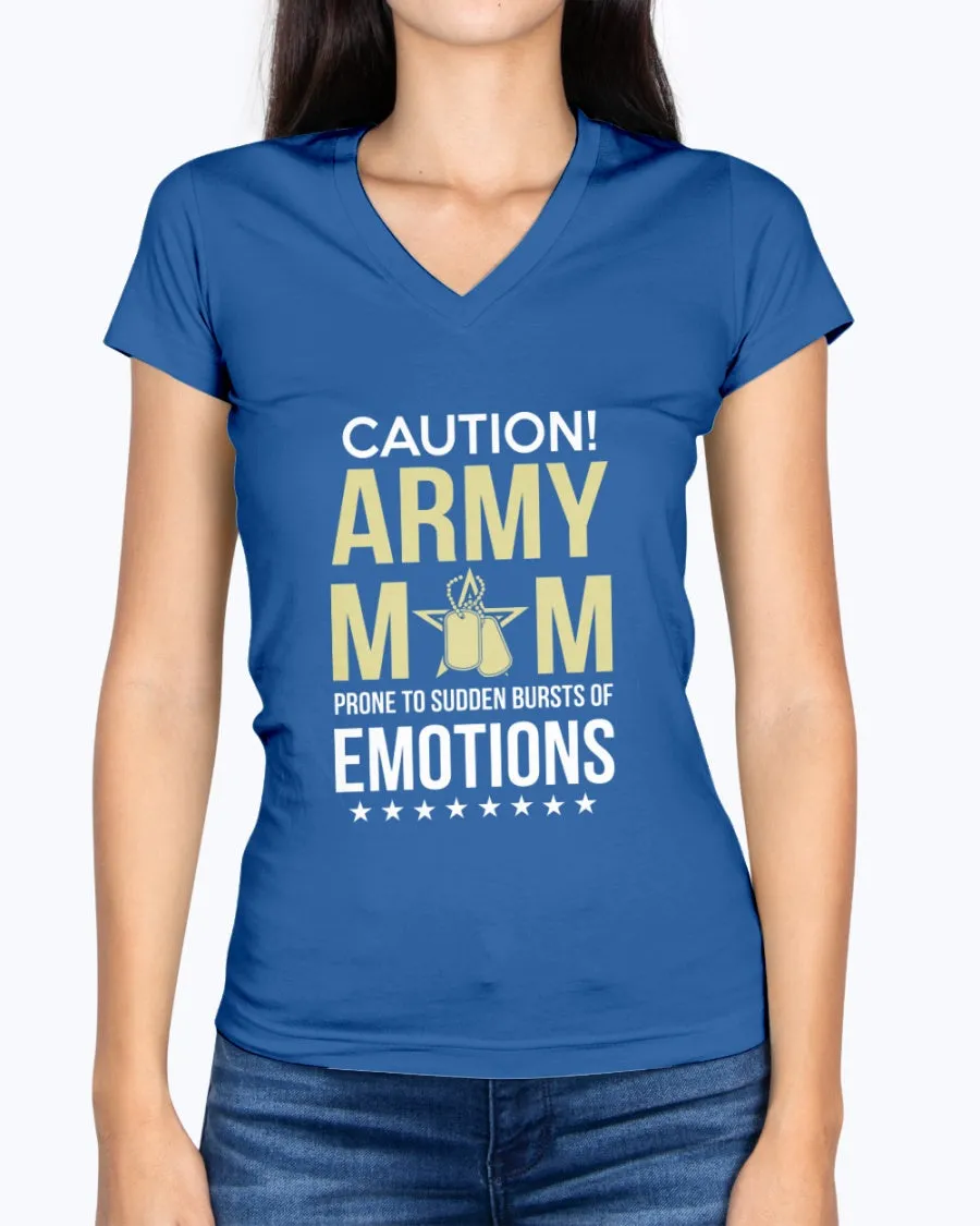 Army Mom Caution Emotions T-shirts