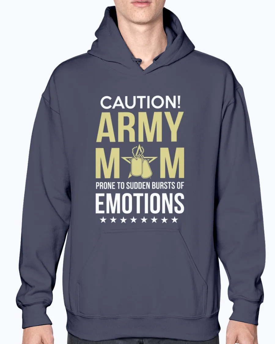 Army Mom Caution Emotions T-shirts