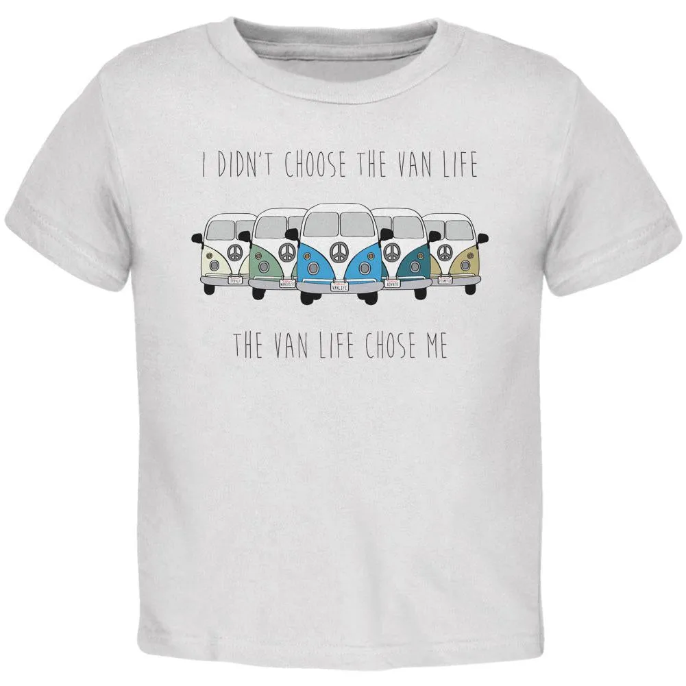 Hippie Van I Didn't Choose The Van Life Bus Camper Toddler T Shirt